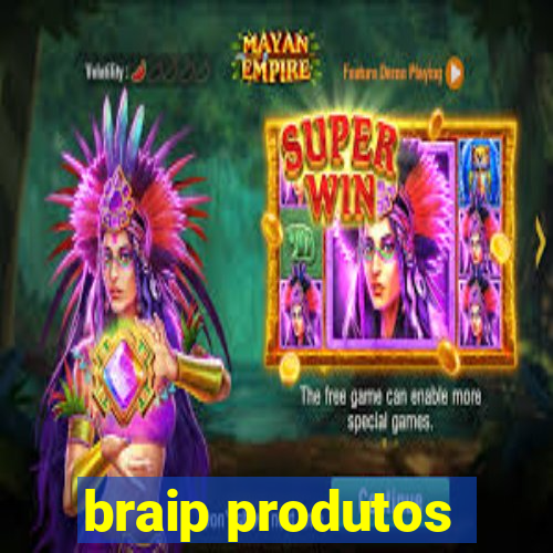 braip produtos